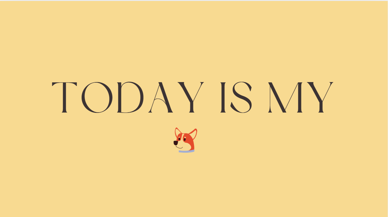 todayismy